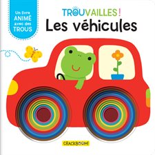 Les véhicules : Trouvailles !