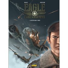 L'aigle à deux têtes : Eagle T.01 : Un destin dans l'orage