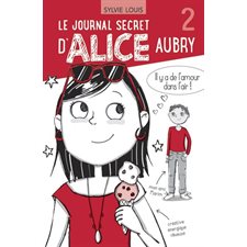 Le journal secret d'Alice Aubry T.02 : 6-8