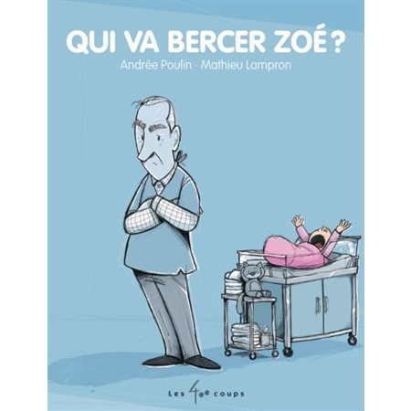 Qui va bercer Zoé ? : Carré blanc