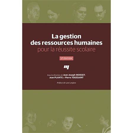 La gestion des ressources humaines pour la réussite scolaire : 2e édition