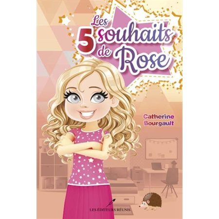 Les 5 souhaits de Rose