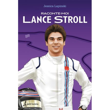 Raconte-moi T.29 : Lance Stroll