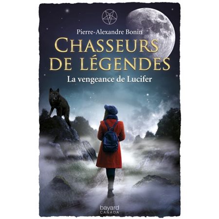 Chasseurs de légendes T.02 : La vengeance de Lucifer : 12-14