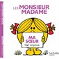 Ma soeur : Monsieur Madame : AVC