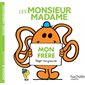 Mon frère : Monsieur Madame : AVC
