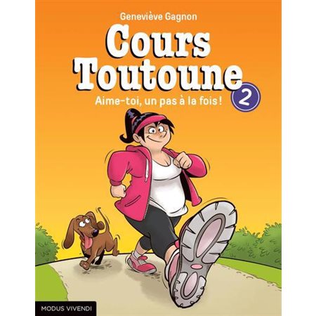 Cours toutoune T.02 : Aime-toi, un pas à la fois !