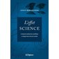 L'effet science : Comment la démarche scientifique a changé notre vision du monde