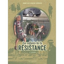 Les enfants de la Résistance T.04 : L'escalade : Bande dessinée