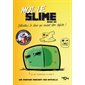 Moi, le slime : Slibertius, le slime qui voulait être styliste !