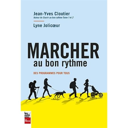 Marcher au bon rythme : Des programmes pour tous