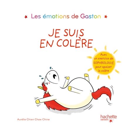 Je suis en colère : Les émotions de Gaston : AVC