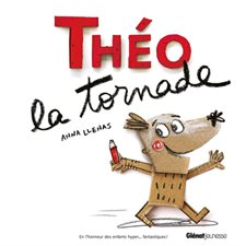 Théo la tornade : Par l'auteur de La Couleur des émotions : DIF