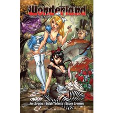 Wonderland T.01 : Retour au pays des merveilles