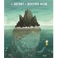 Le secret du rocher noir