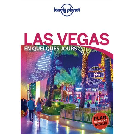 Las Vegas en quelques jours : 3e édition (Lonely planet)