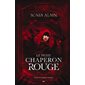 Le petit chaperon rouge : Les contes interdits : HOR : PAV