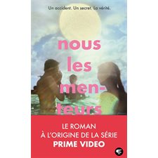 Nous, les menteurs (FP) : Pôle fiction : 12-14