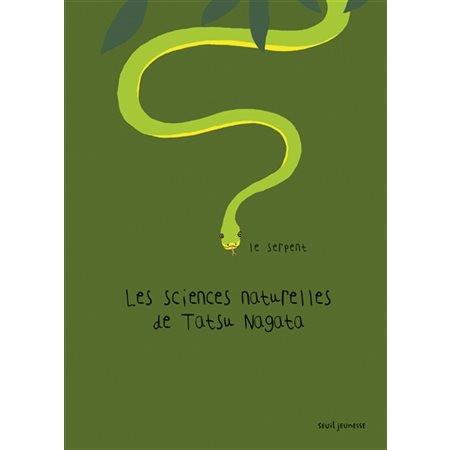 Le Serpent : Les sciences naturelles de Tatsu Nagata