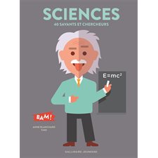 Sciences : 40 savants et chercheurs