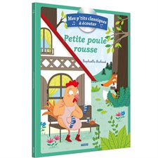 Petite poule rousse : Mes p'tits classiques à écouter