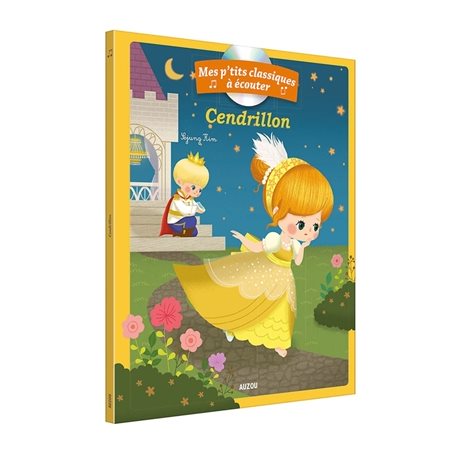 Cendrillon : Mes p'tits classiques à écouter