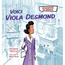 Voici Viola Desmond : Biographie en images