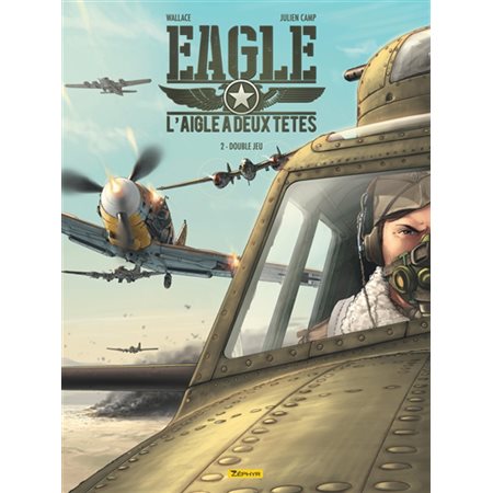 L'aigle à deux têtes : Eagle T.02 : Double jeu : Bande dessinée