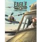 L'aigle à deux têtes : Eagle T.02 : Double jeu : Bande dessinée