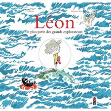 Léon : Le plus petit des grands explorateurs