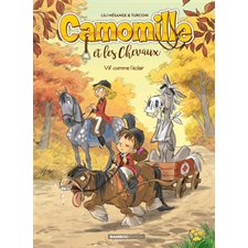 Camomille et les chevaux T.06 : Vif comme l'éclair : Bande dessinée