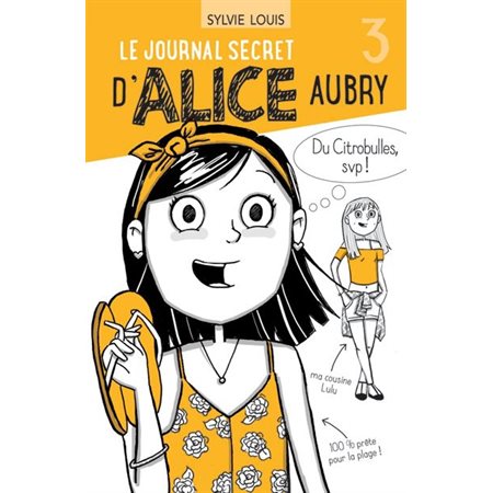 Le journal secret d'Alice Aubry T.03 : 6-8