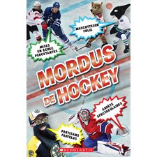 Mordus de hockey : Mises en échecs