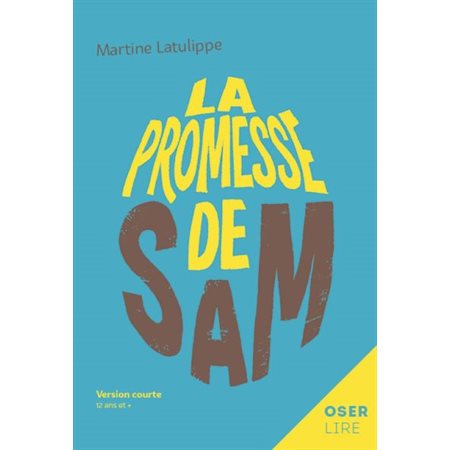 La promesse de Sam : Version courte + version originale : 12-14