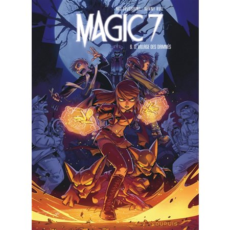 Magic 7 T.06 : Le village des damnés : Bande dessinée