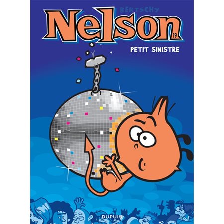 Nelson T.19 : Petit sinistre : Bande dessinée