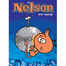 Nelson T.19 : Petit sinistre : Bande dessinée