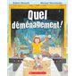 Quel déménagement !
