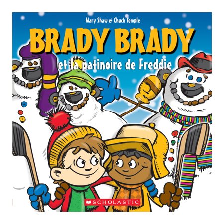 Brady Brady et la patinoire de Freddie