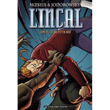 L'Incal : T.04 : Ce qui est en haut