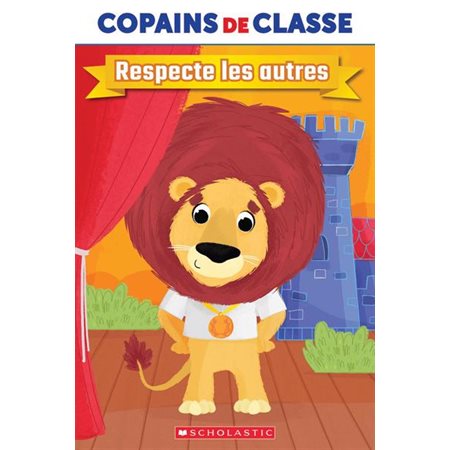 Respecte les autres : Copains de classe