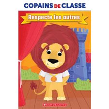 Respecte les autres : Copains de classe