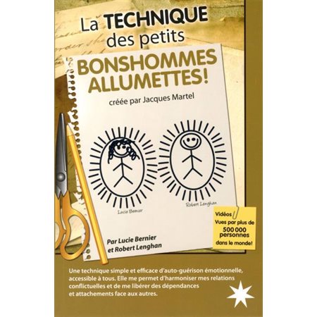 La technique des petits bonshommes allumettes