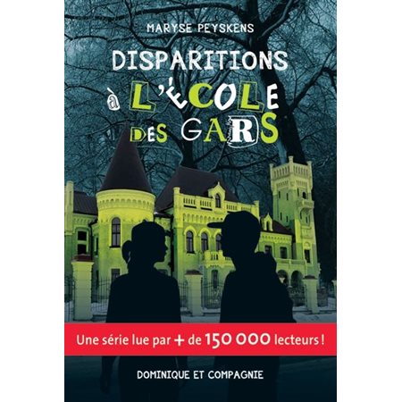 L'école des gars T.04 : Disparitions à l'école des gars : 9-11