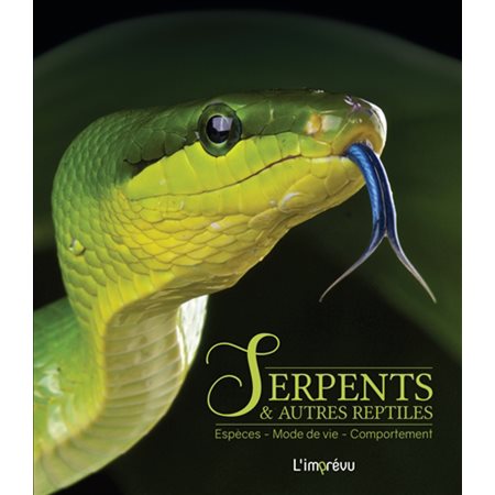 Serpents & autres reptiles