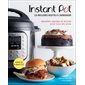 Instant pot : Les meilleures recettes à l'autocuiseur : Recettes rapides et faciles pour tous les jo