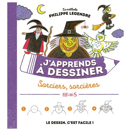 J'apprends à dessiner sorciers, sorcières