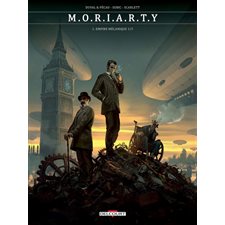 Moriarty T.01 : L'empire mécanique Vol.1 / 2 : Bande dessinée