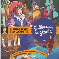 Marlène Jobert raconte : Gulliver chez les géants : Livre + CD