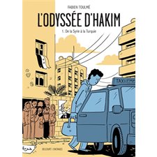 L'odyssée d'Hakim T.01 : De la Syrie à la Turquie : Bande dessinée